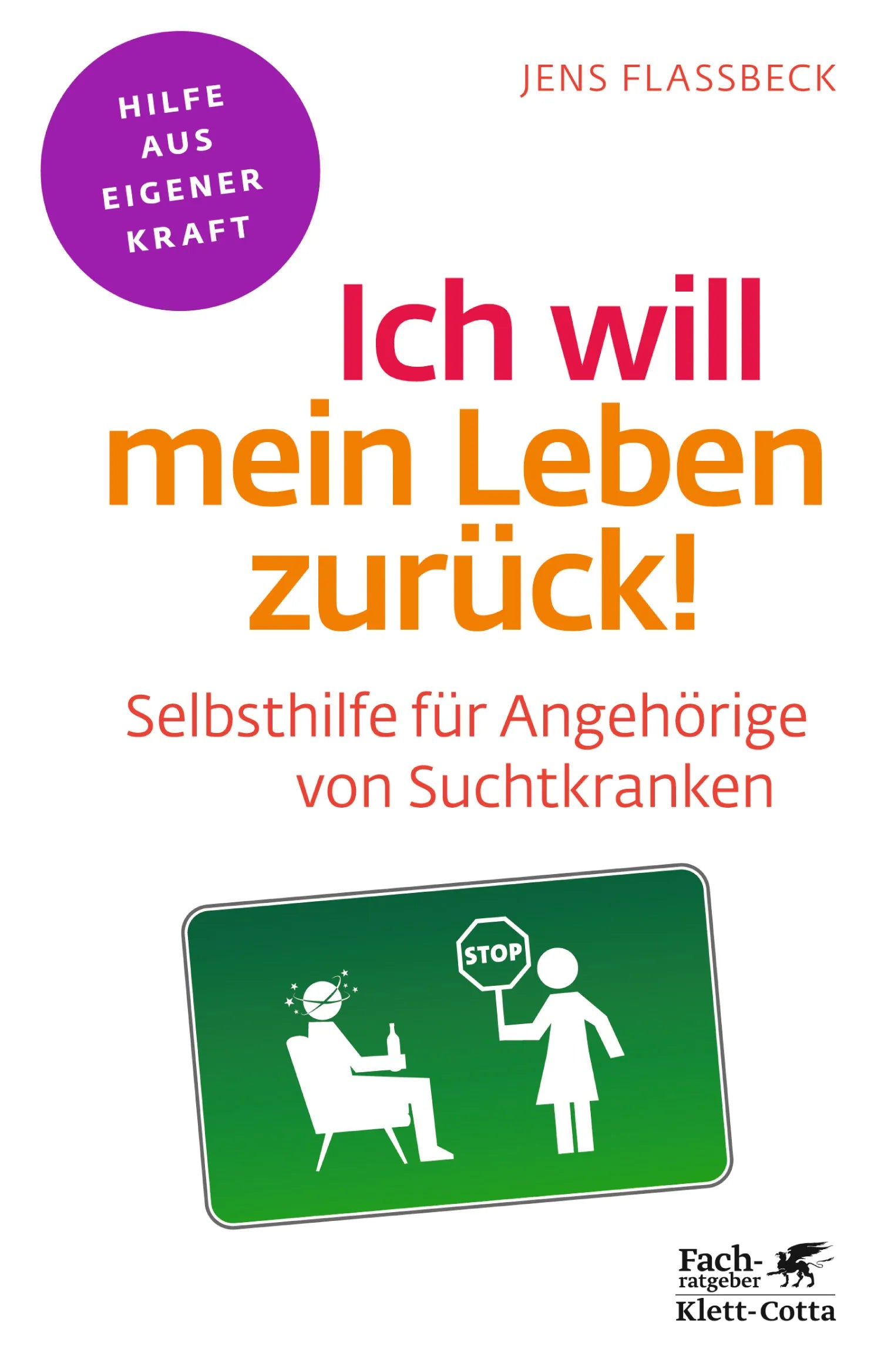 Buchcover von 'Ich will mein Leben zurück!' - Paperback von Jens Flassbeck