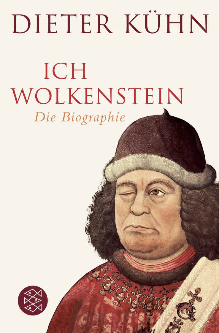 Buchcover von 'Ich Wolkenstein' - Taschenbuch von Dieter Kühn