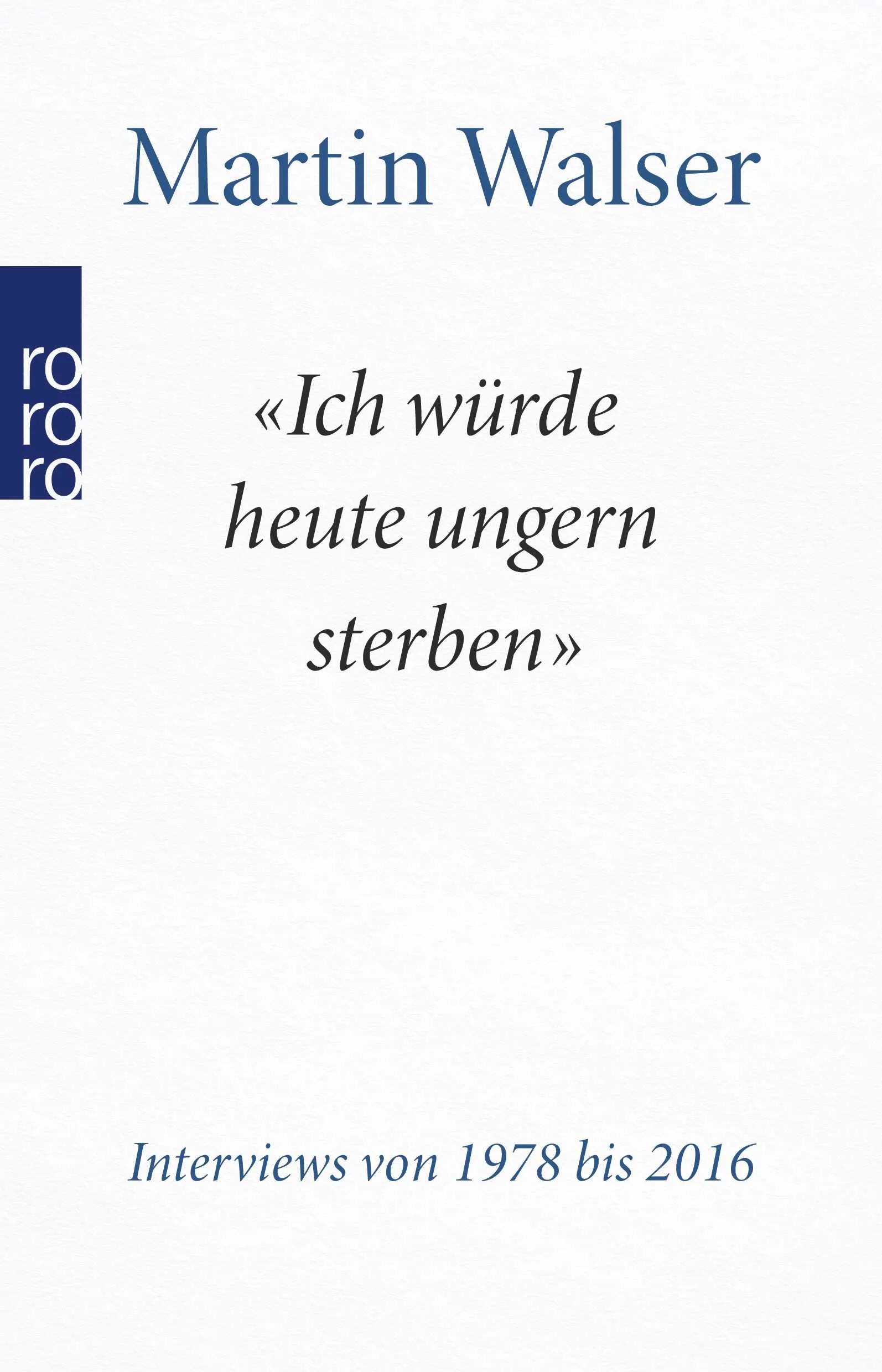 Buchcover von '"Ich würde heute ungern sterben"' - Taschenbuch von Martin Walser