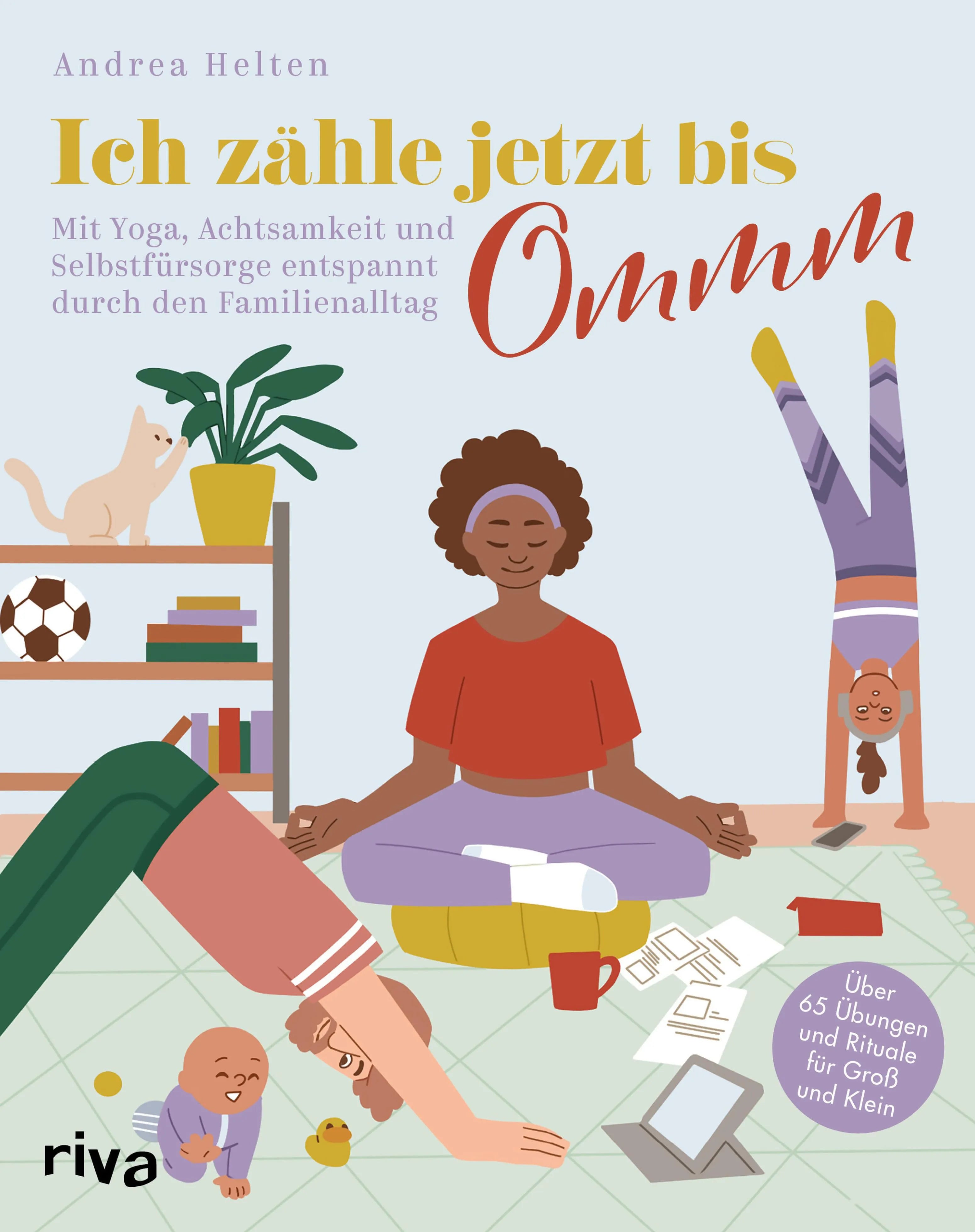 Cover: Ich zähle jetzt bis Ommm (E-Book) von Andrea Helten