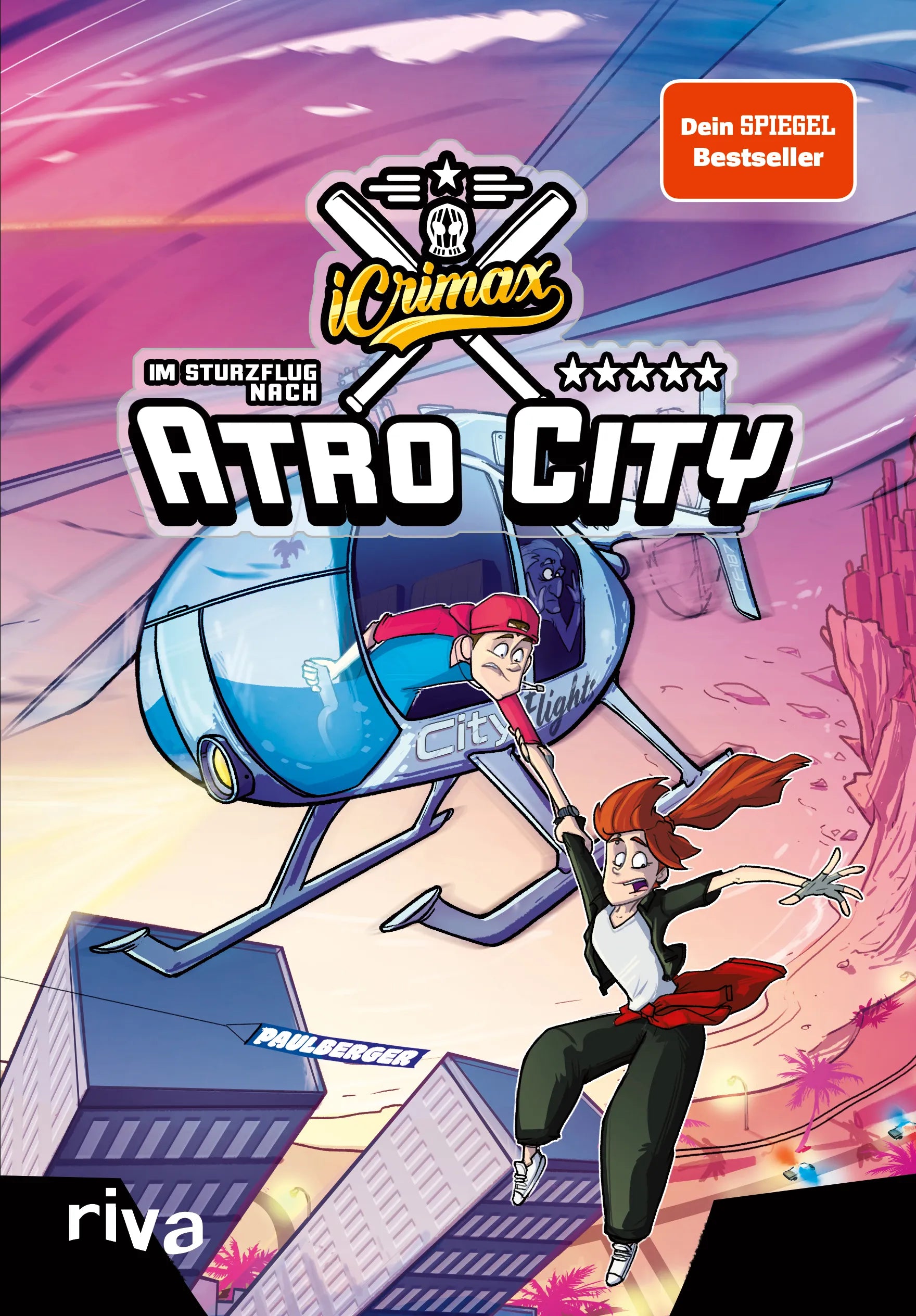 Buchcover von 'iCrimax: Im Sturzflug nach Atro City' - Gebundene Ausgabe von iCrimax