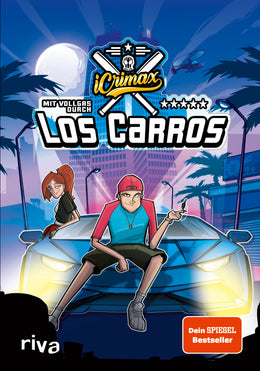 Buchcover von 'iCrimax: Mit Vollgas durch Los Carros!' - Gebundene Ausgabe von iCrimax