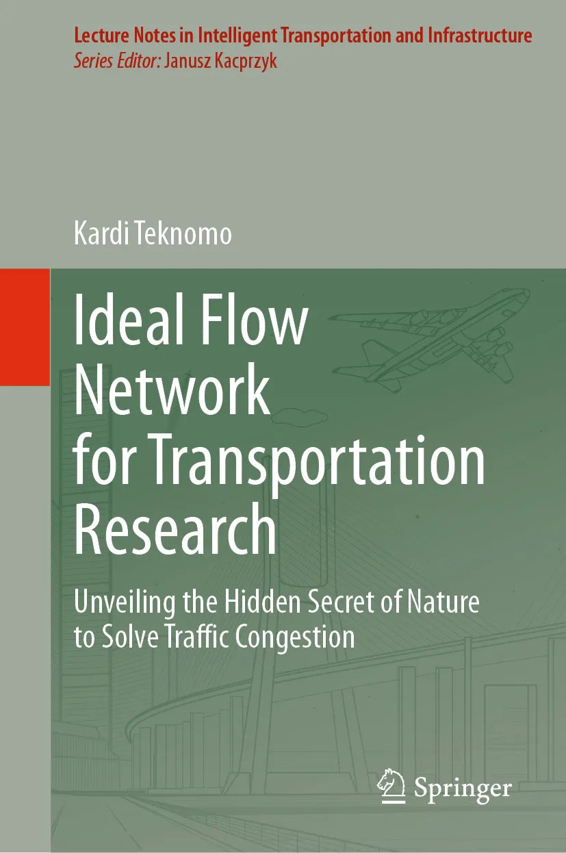 Cover: Ideal Flow Network for Transportation Research (E-Book) von Kardi Teknomo
