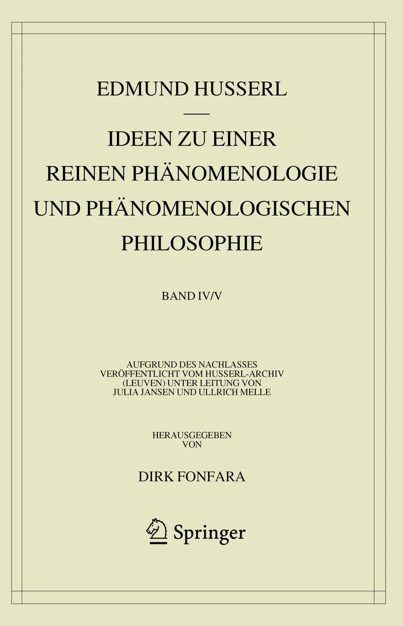 Cover: Ideen zu einer reinen Phänomenologie und phänomenologischen Philosophie. Zweites Buch: Phänomenologische Untersuchungen zur Konstitution und Wissenschaftstheorie sowie das Nachwort zu meinen Ideen (E-Book) von Edmund Husserl