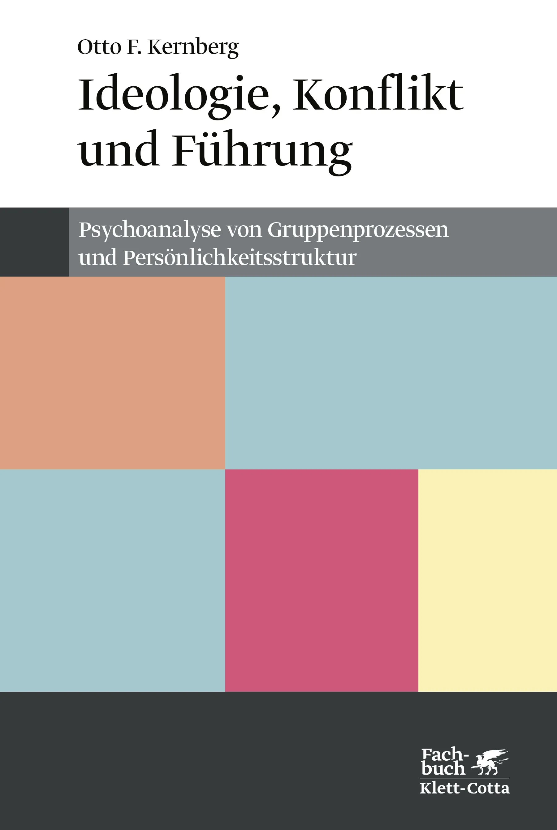 Buchcover von 'Ideologie, Konflikt und Führung' - Paperback von Otto F. Kernberg