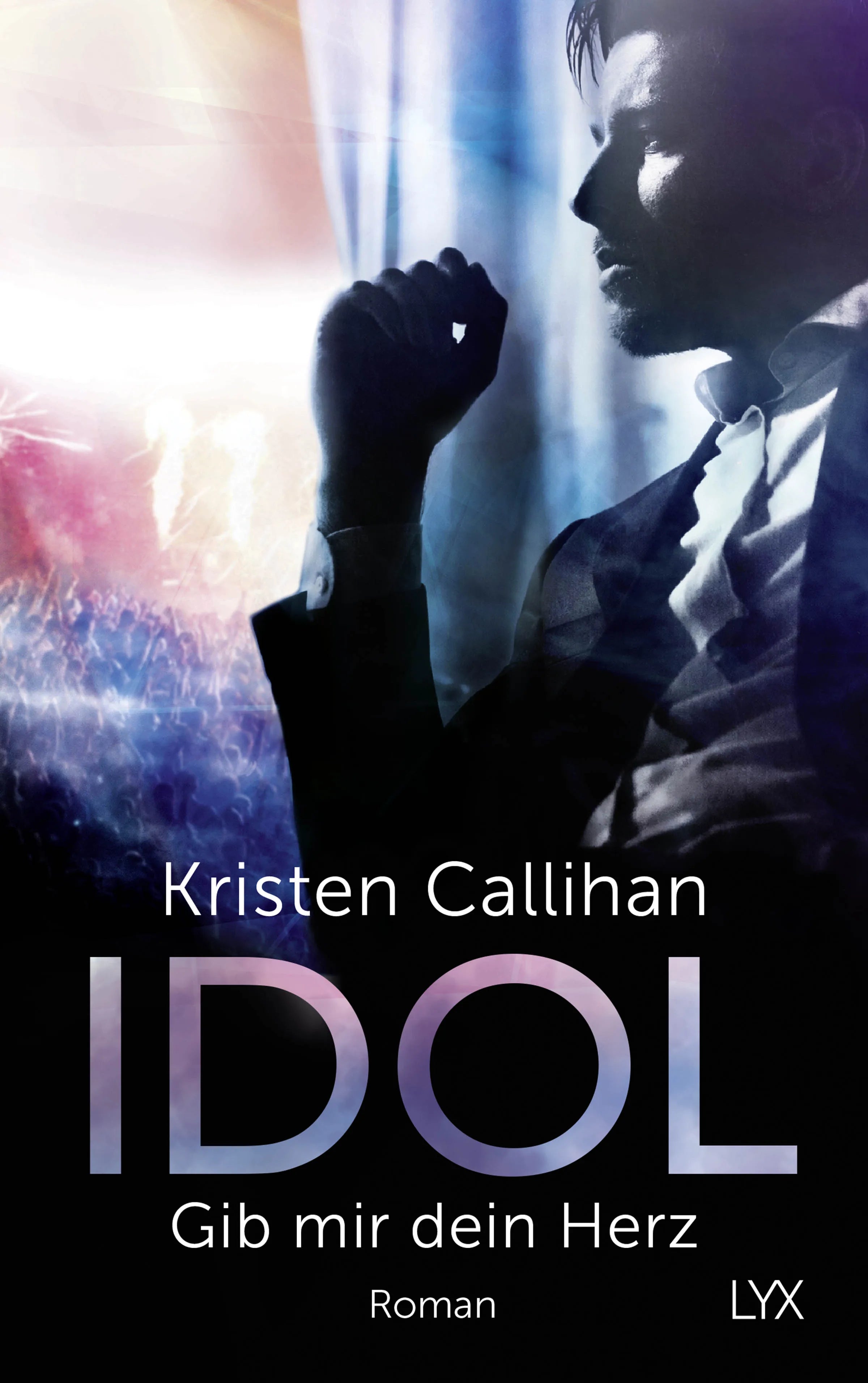 Buchcover von 'Idol - Gib mir dein Herz' - Paperback von Kristen Callihan