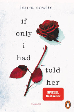 Cover: If only I had told her (E-Book) von Laura Nowlin