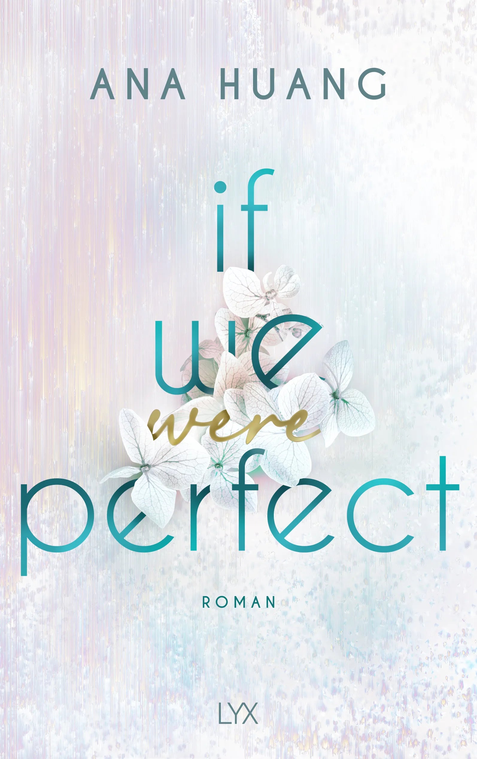 Buchcover von 'If We Were Perfect' - Paperback von Ana Huang