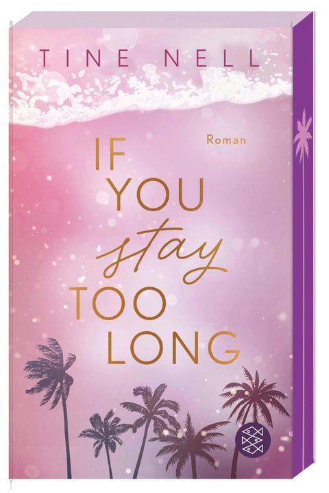 If You Stay Too Long