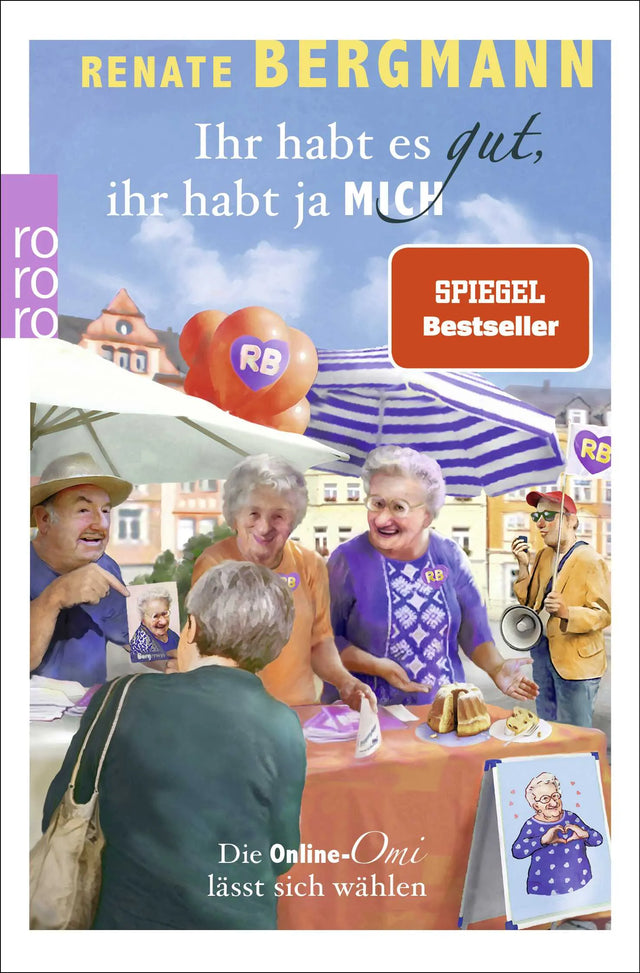 Buchcover von 'Ihr habt es gut, ihr habt ja mich' - Taschenbuch von Renate Bergmann