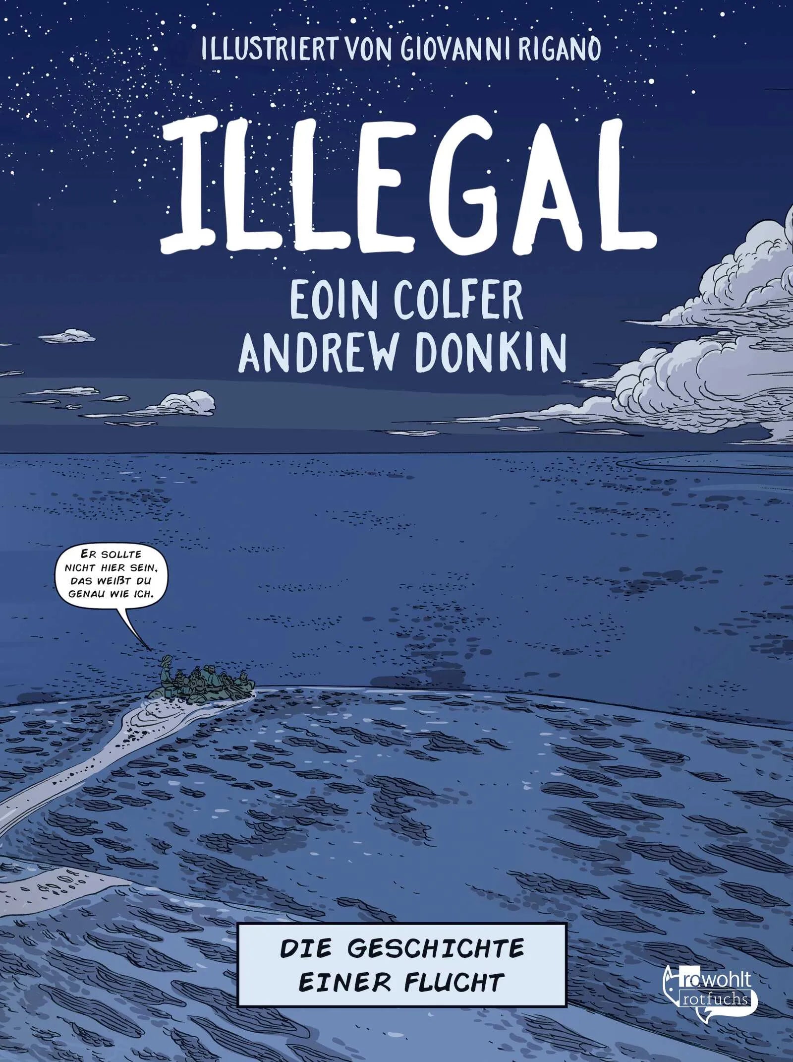 Buchcover von 'Illegal - Die Geschichte einer Flucht' - Gebundene Ausgabe von Eoin Colfer