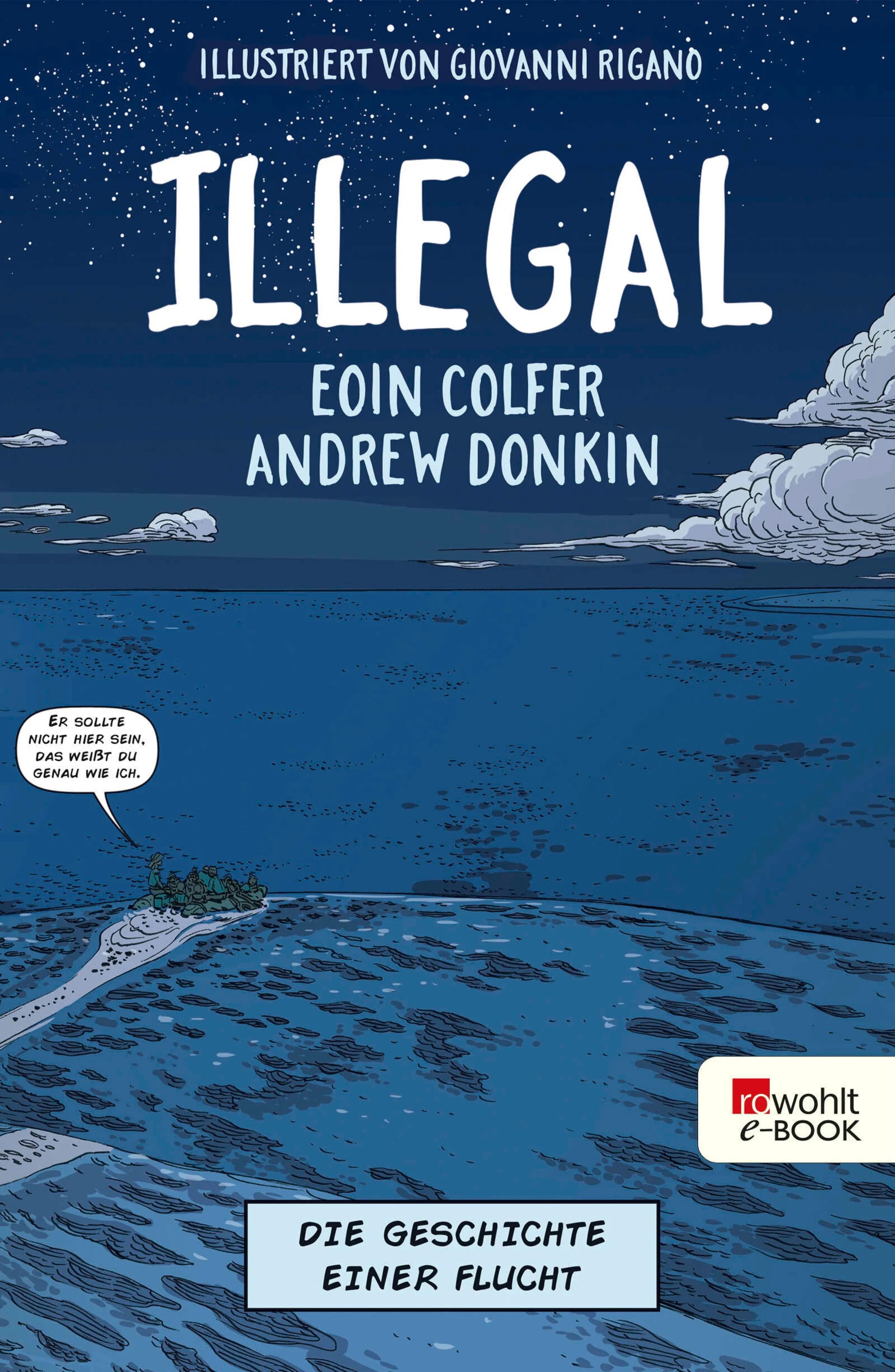 Cover: Illegal - Die Geschichte einer Flucht (E-Book) von Eoin Colfer