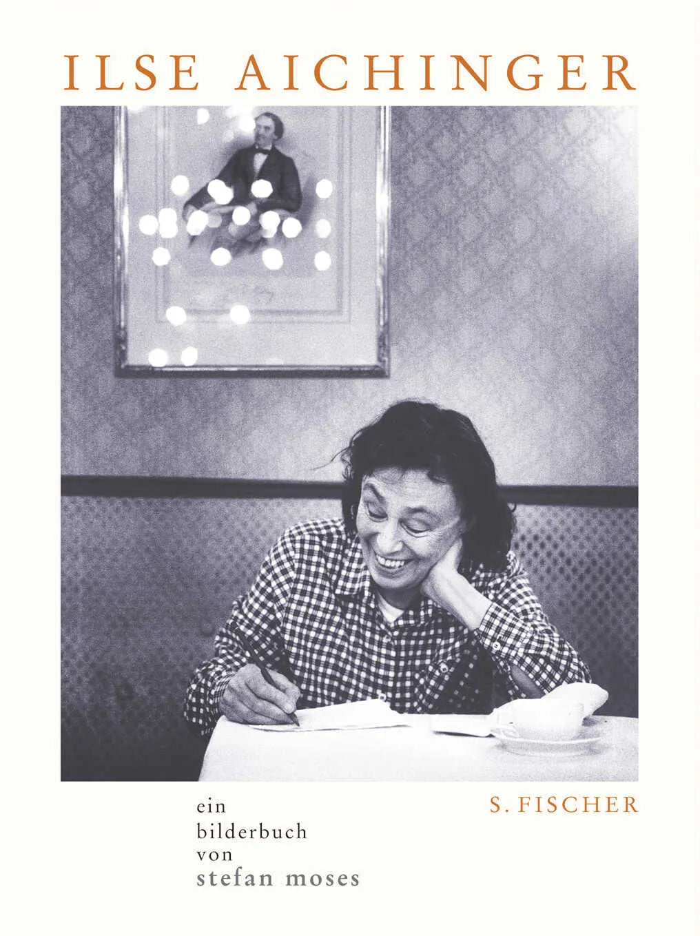 Buchcover von 'Ilse Aichinger' - Gebundene Ausgabe von Stefan Moses
