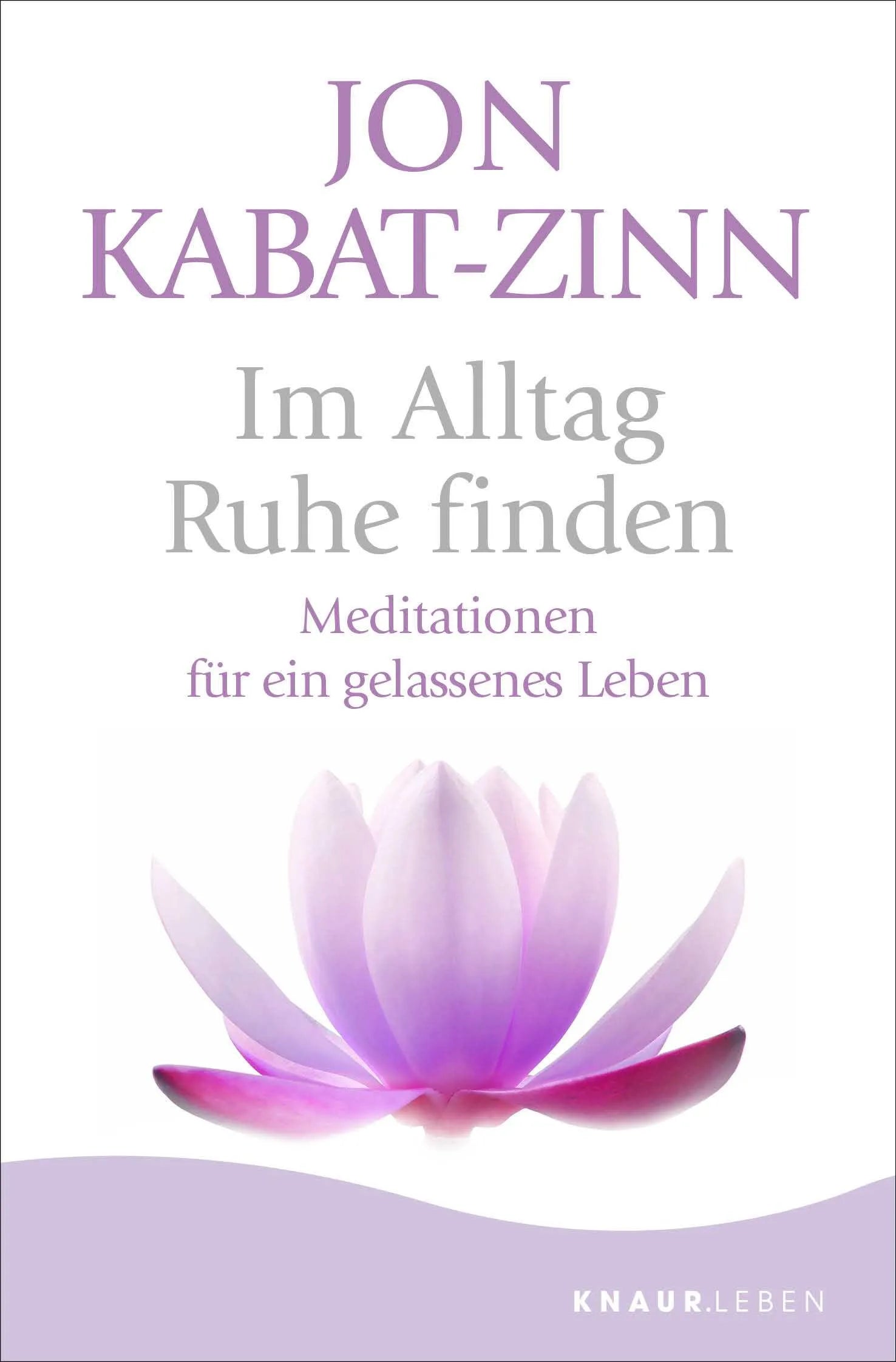 Buchcover von 'Im Alltag Ruhe finden' - Taschenbuch von Jon Kabat-Zinn