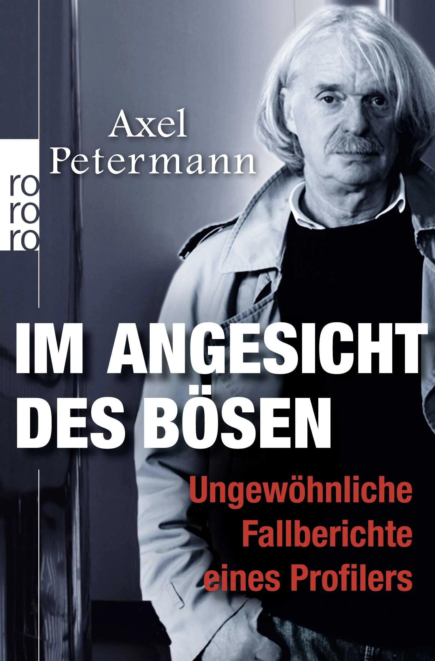 Buchcover von 'Im Angesicht des Bösen' - Taschenbuch von Axel Petermann