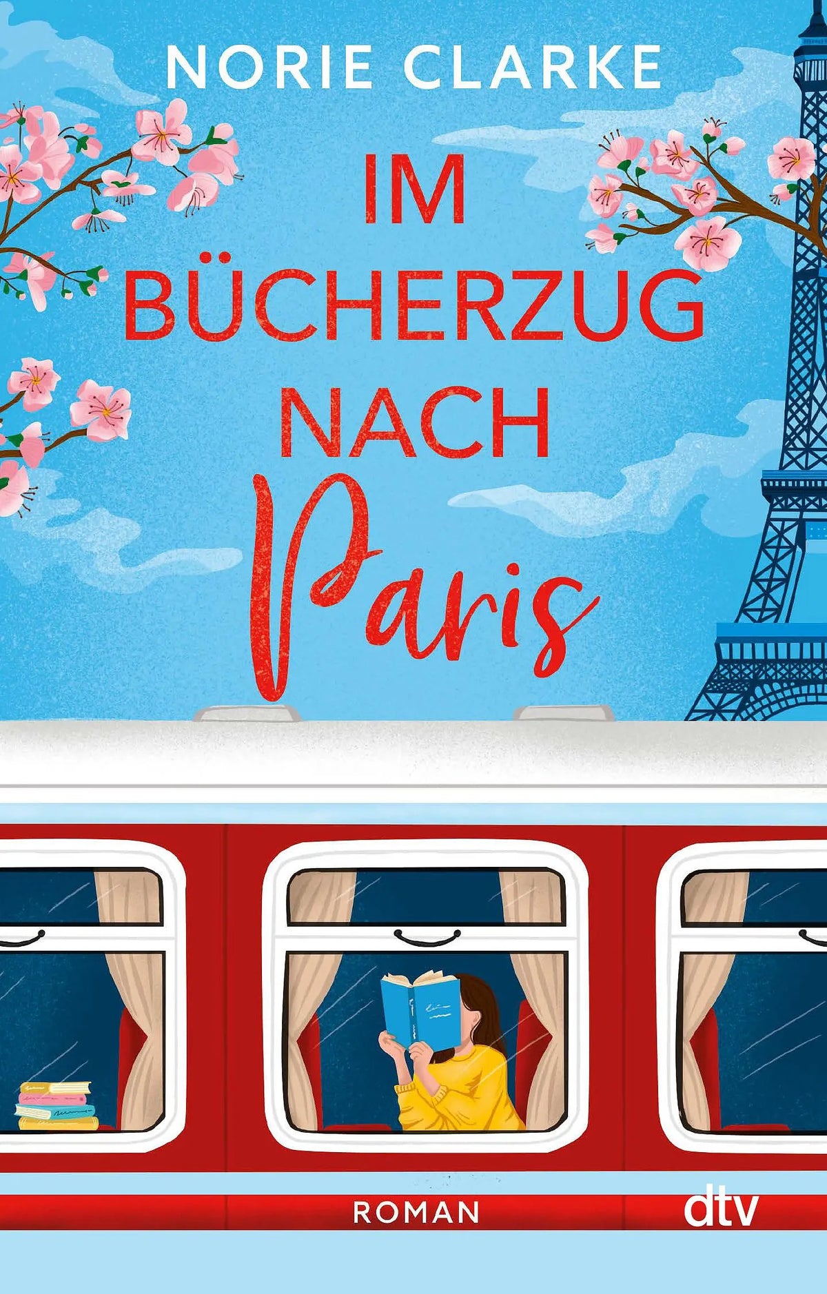 Cover: Im Bücherzug nach Paris (Taschenbuch) von Norie Clarke