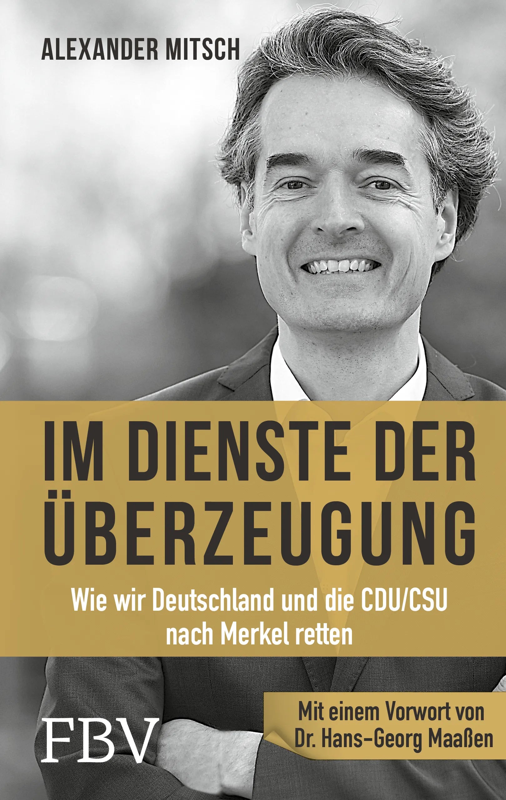 Buchcover von 'Im Dienste der Überzeugung' - Gebundene Ausgabe von Alexander Mitsch