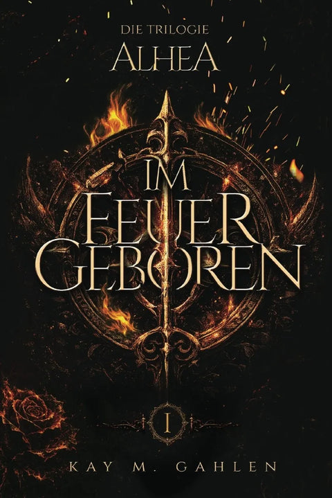 Im Feuer geboren