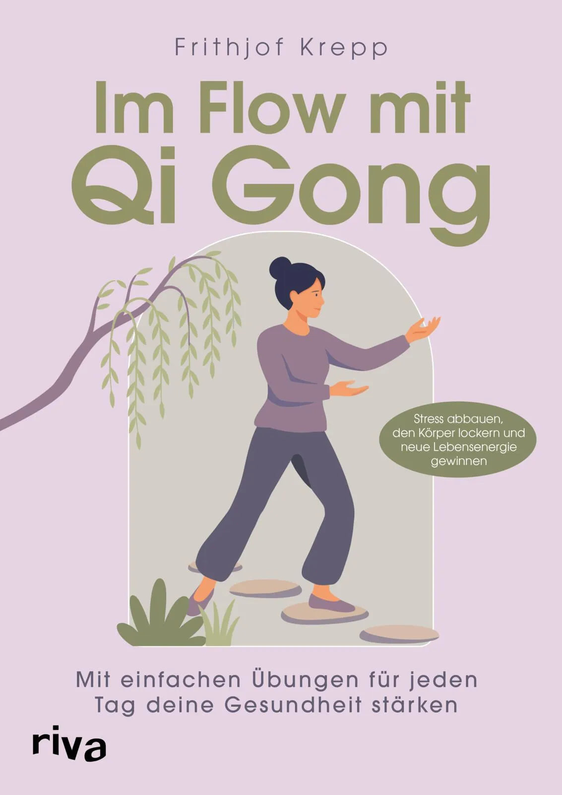 Cover: Im Flow mit Qi Gong (Taschenbuch) von Frithjof Krepp