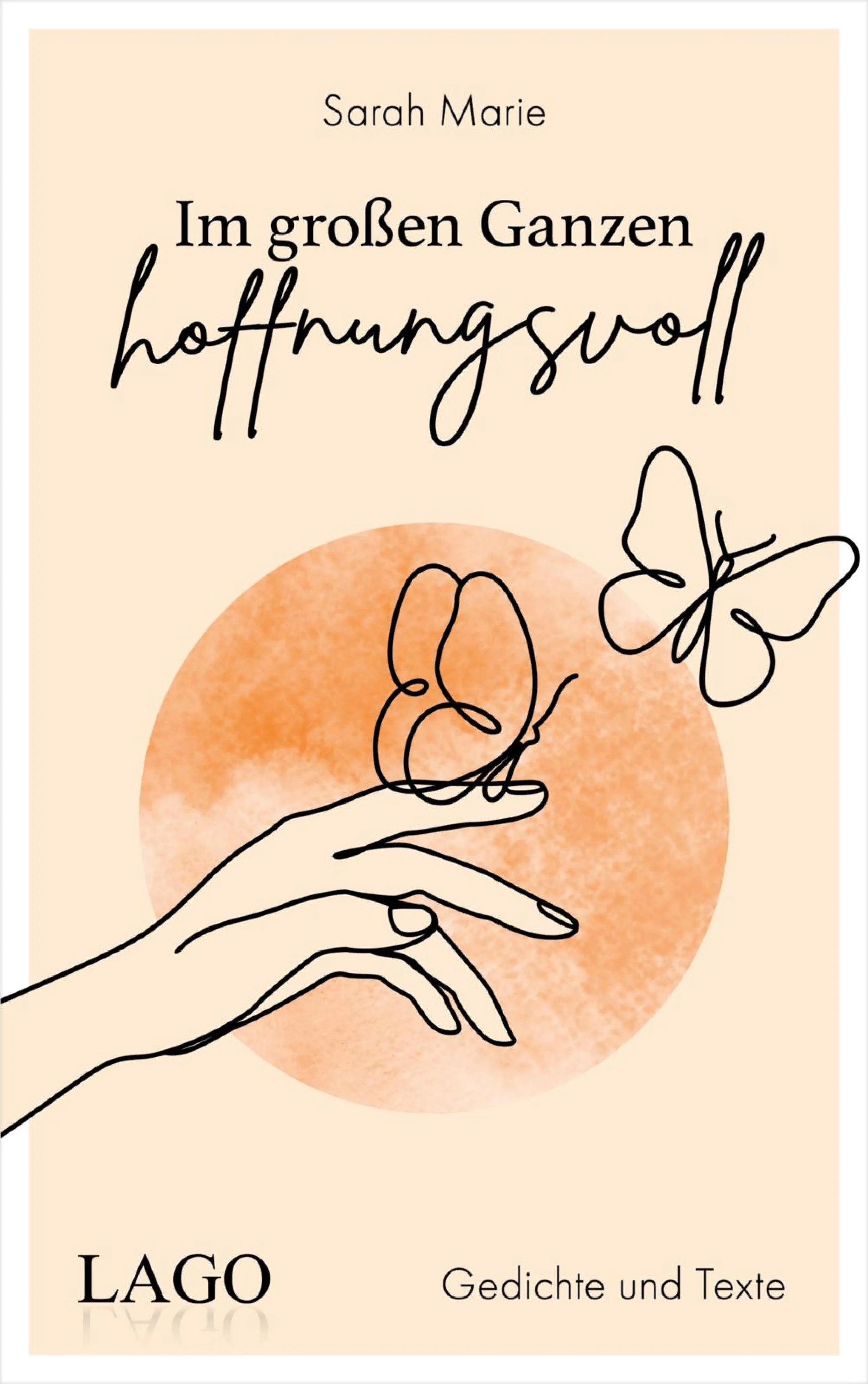 Cover: Im großen Ganzen hoffnungsvoll (E-Book) von Sarah Marie