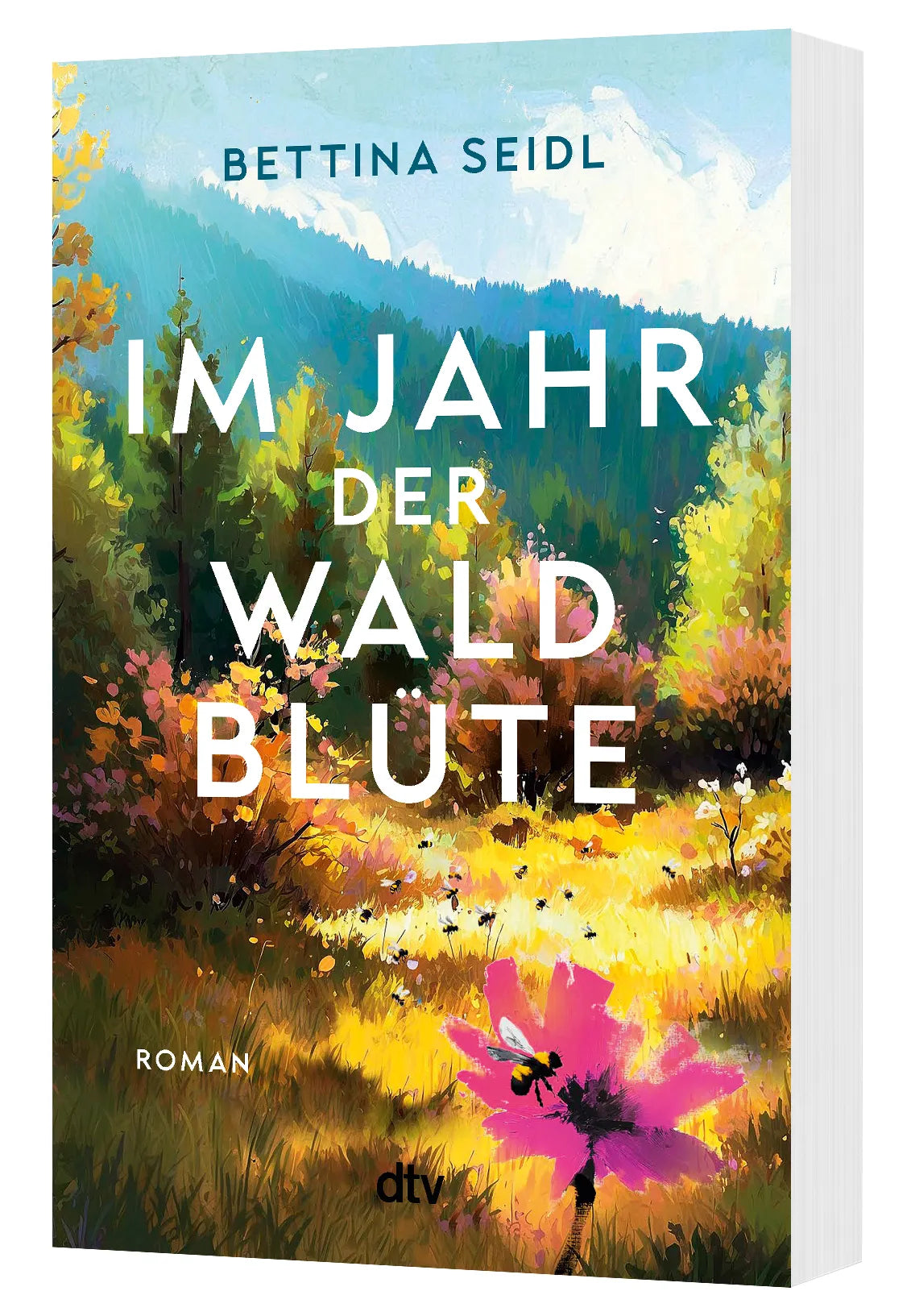 Bettina Seidl - Im Jahr der Waldblüte