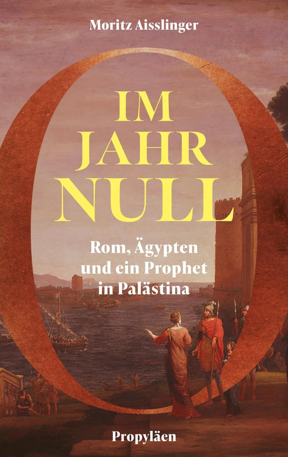 Cover: Im Jahr Null (Hardcover) von Moritz Aisslinger