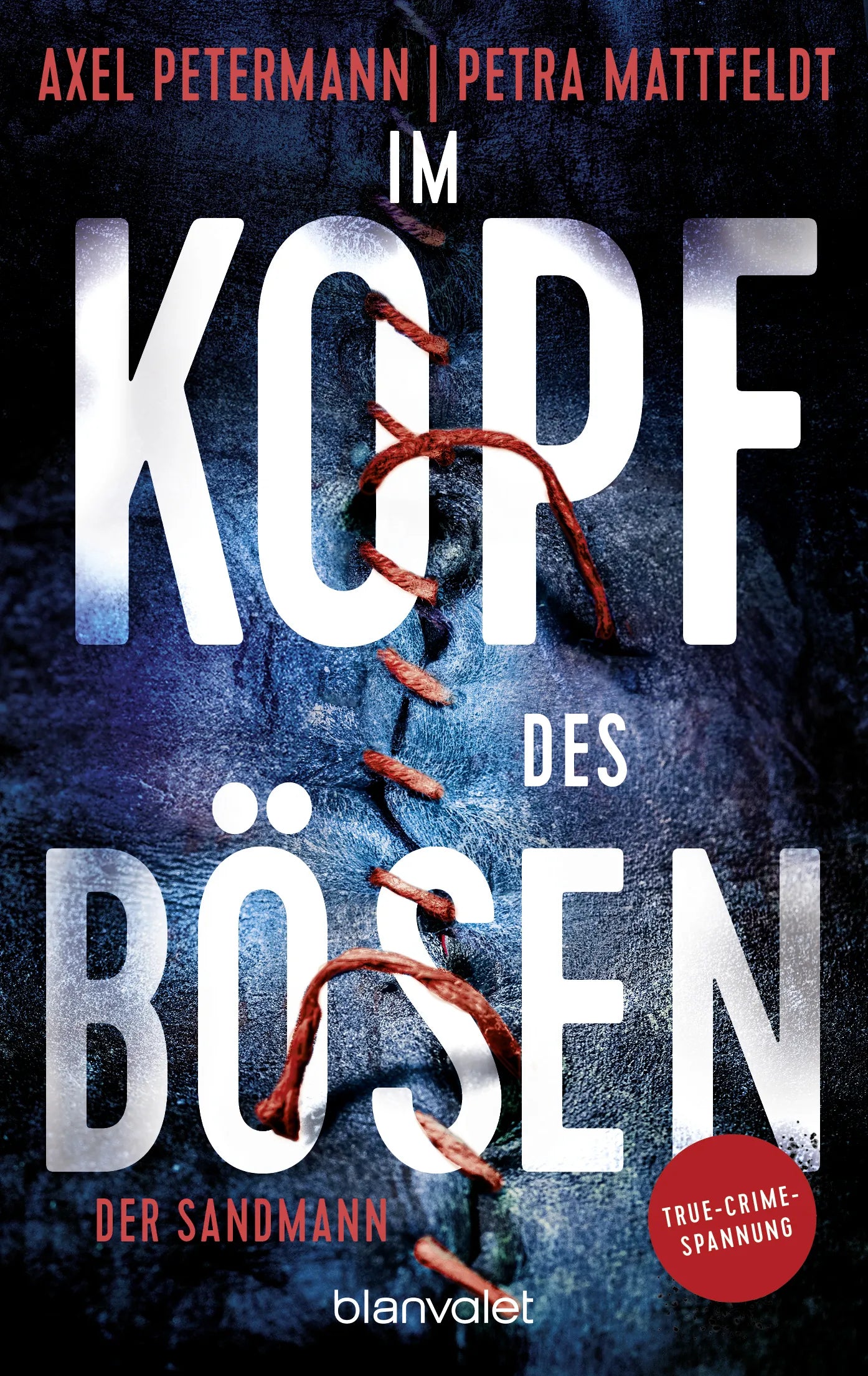 Cover: Im Kopf des Bösen - Der Sandmann (E-Book) von Axel Petermann