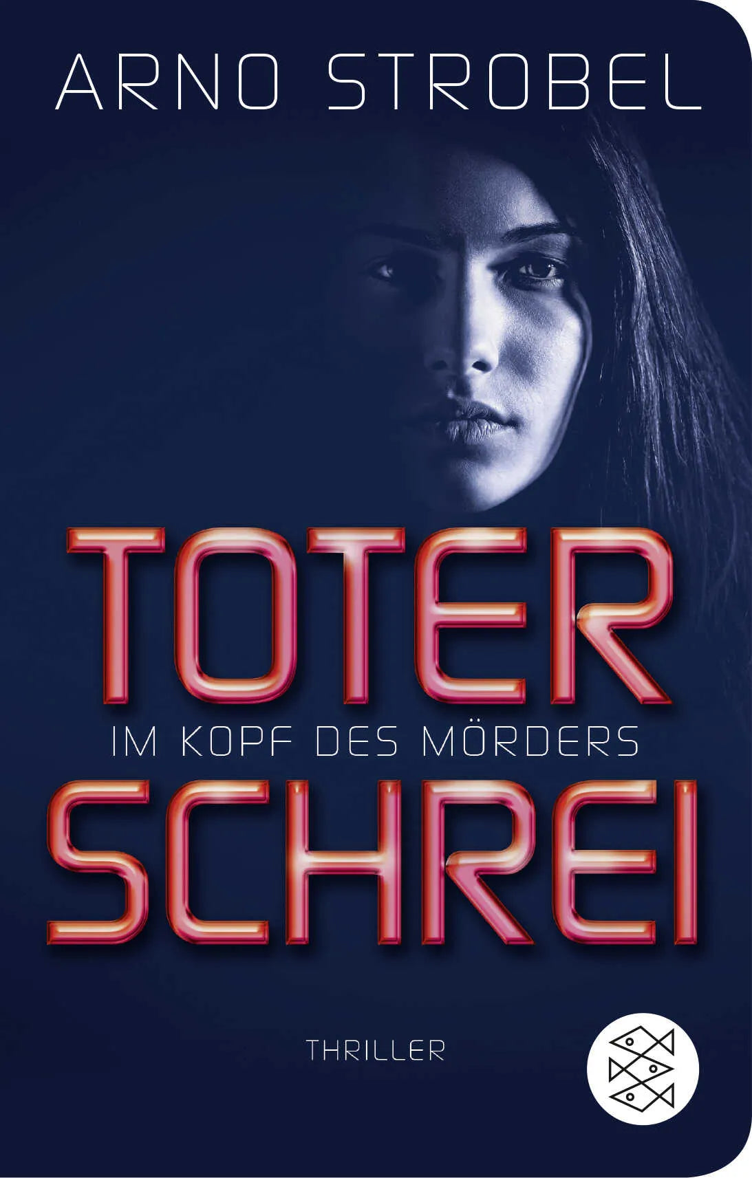 Buchcover von 'Im Kopf des Mörders - Toter Schrei' - Gebundene Ausgabe von Arno Strobel