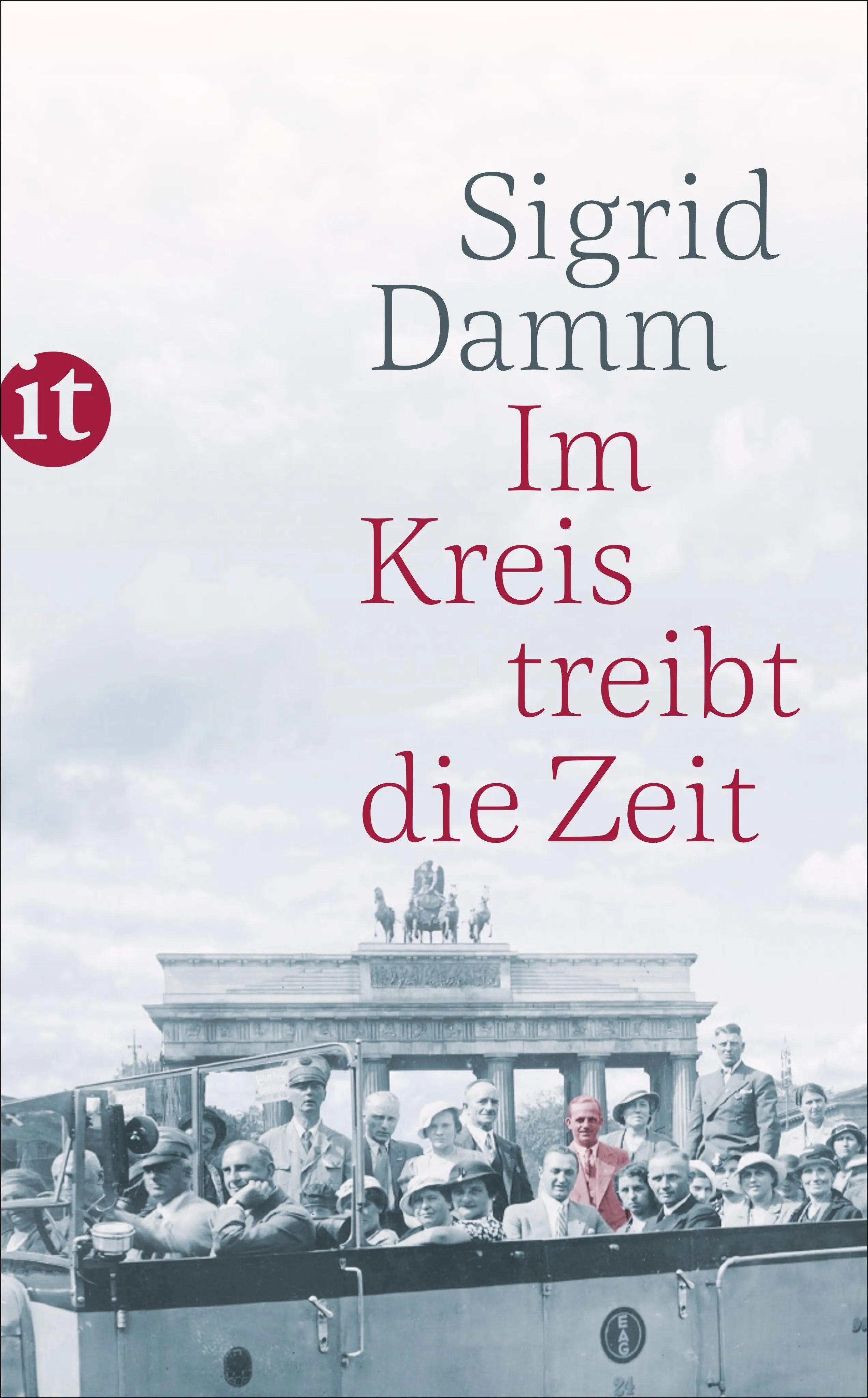 Buchcover von 'Im Kreis treibt die Zeit' - Taschenbuch von Sigrid Damm