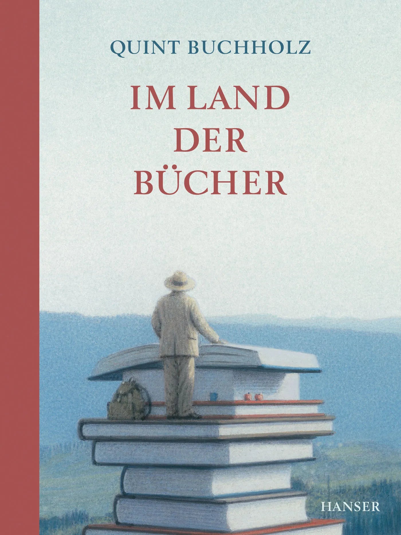 Buchcover von 'Im Land der Bücher' - Gebundene Ausgabe von Quint Buchholz