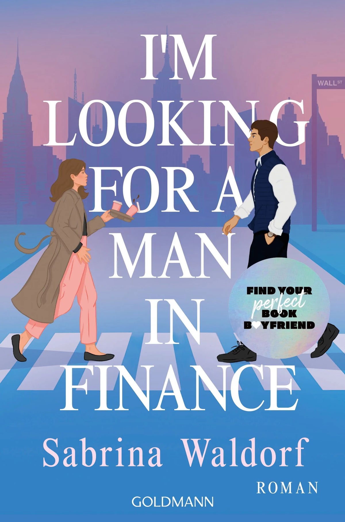 Cover: I'm Looking for a Man in Finance (Paperback) von Sabrina Waldorf