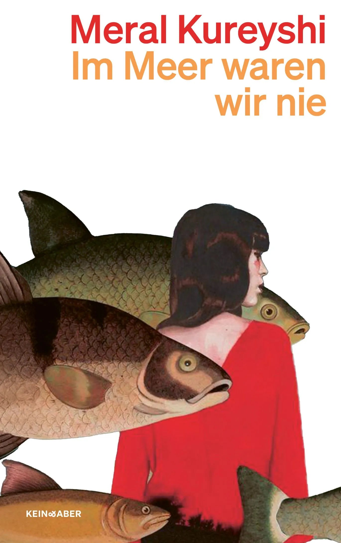 Cover: Im Meer waren wir nie (Taschenbuch) von Meral Kureyshi