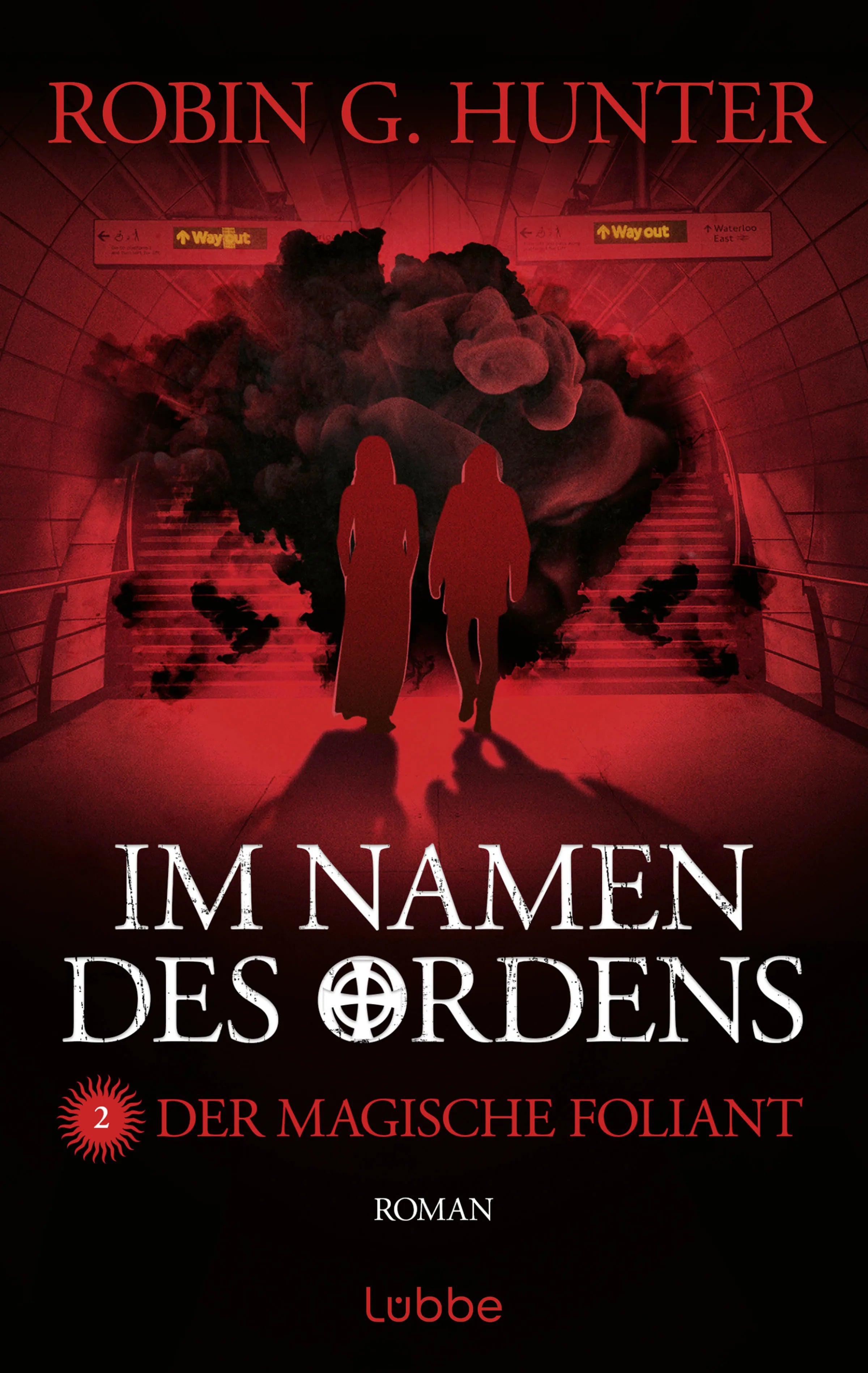 Buchcover von 'Im Namen des Ordens 2' - Paperback von Robin G. Hunter