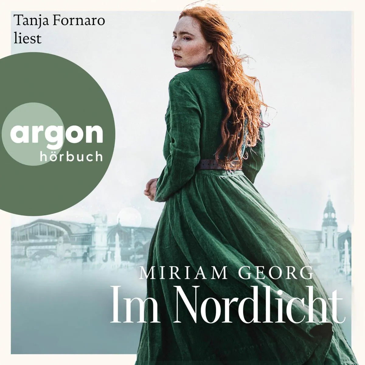 Cover: Im Nordlicht (Hörbuch Download) von Miriam Georg