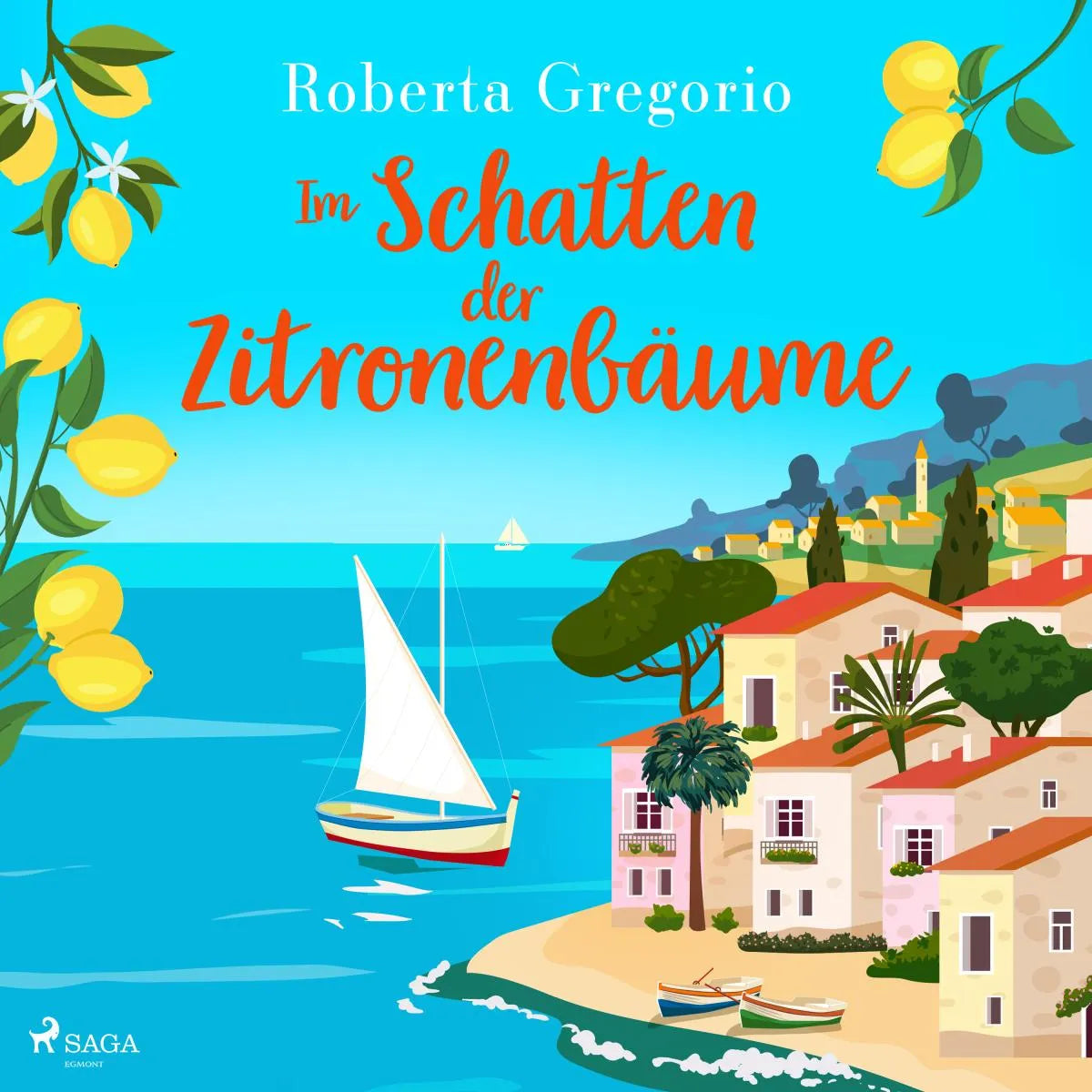 Cover: Im Schatten der Zitronenbäume (Hörbuch Download) von Roberta Gregorio