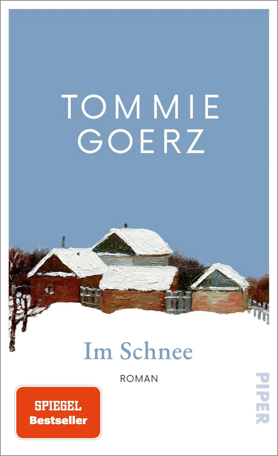 Cover: Im Schnee (Hardcover) von Tommie Goerz