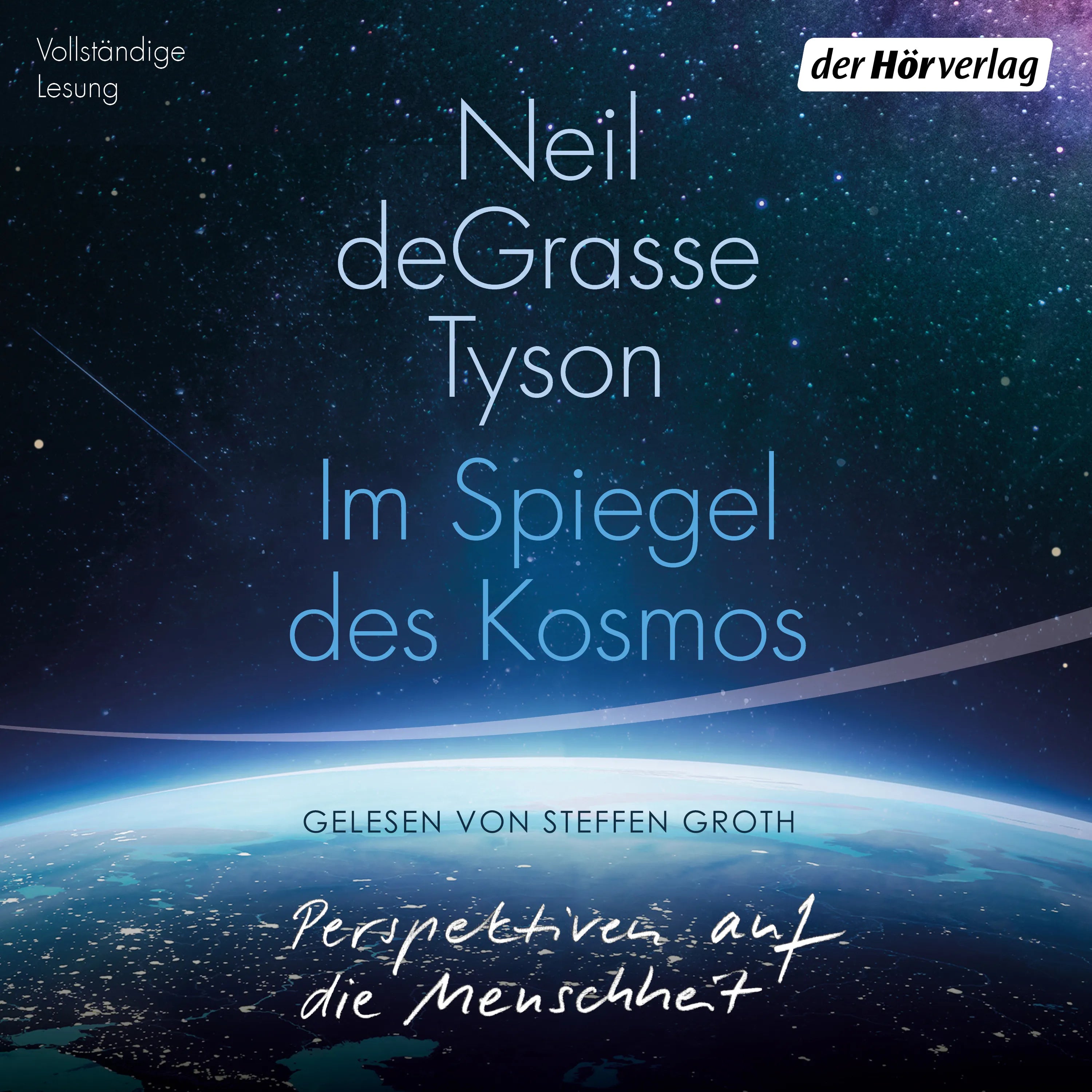 Cover: Im Spiegel des Kosmos (Hörbuch Download) von Neil deGrasse Tyson