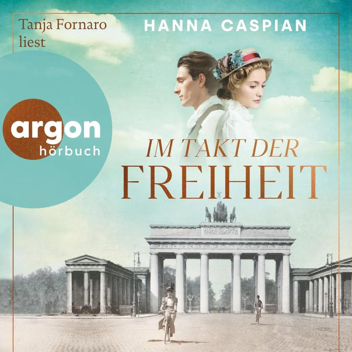 Cover: Im Takt der Freiheit (Hörbuch Download) von Hanna Caspian