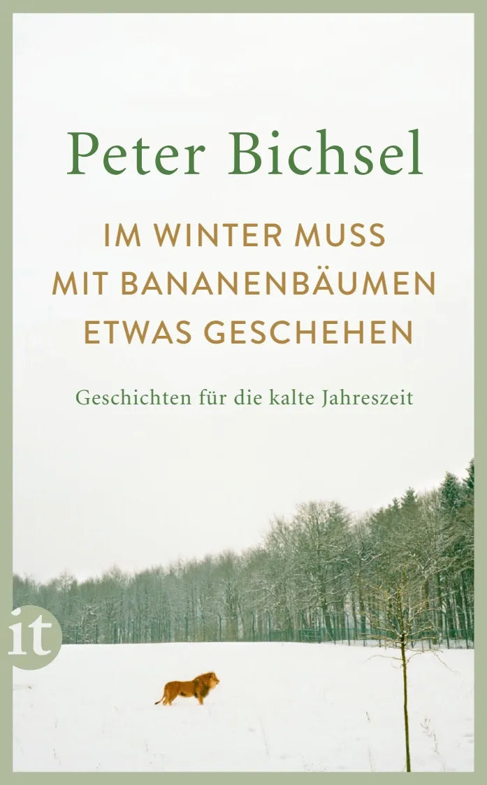 Buchcover von 'Im Winter muss mit Bananenbäumen etwas geschehen' - Taschenbuch von Peter Bichsel