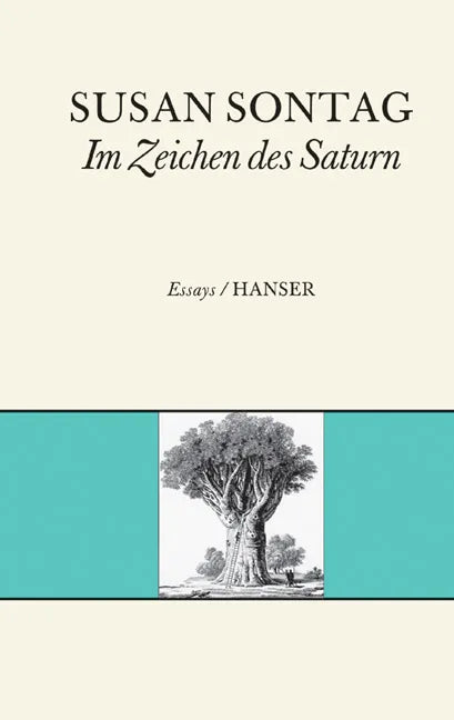 Buchcover von 'Im Zeichen des Saturn' - Gebundene Ausgabe von Susan Sontag