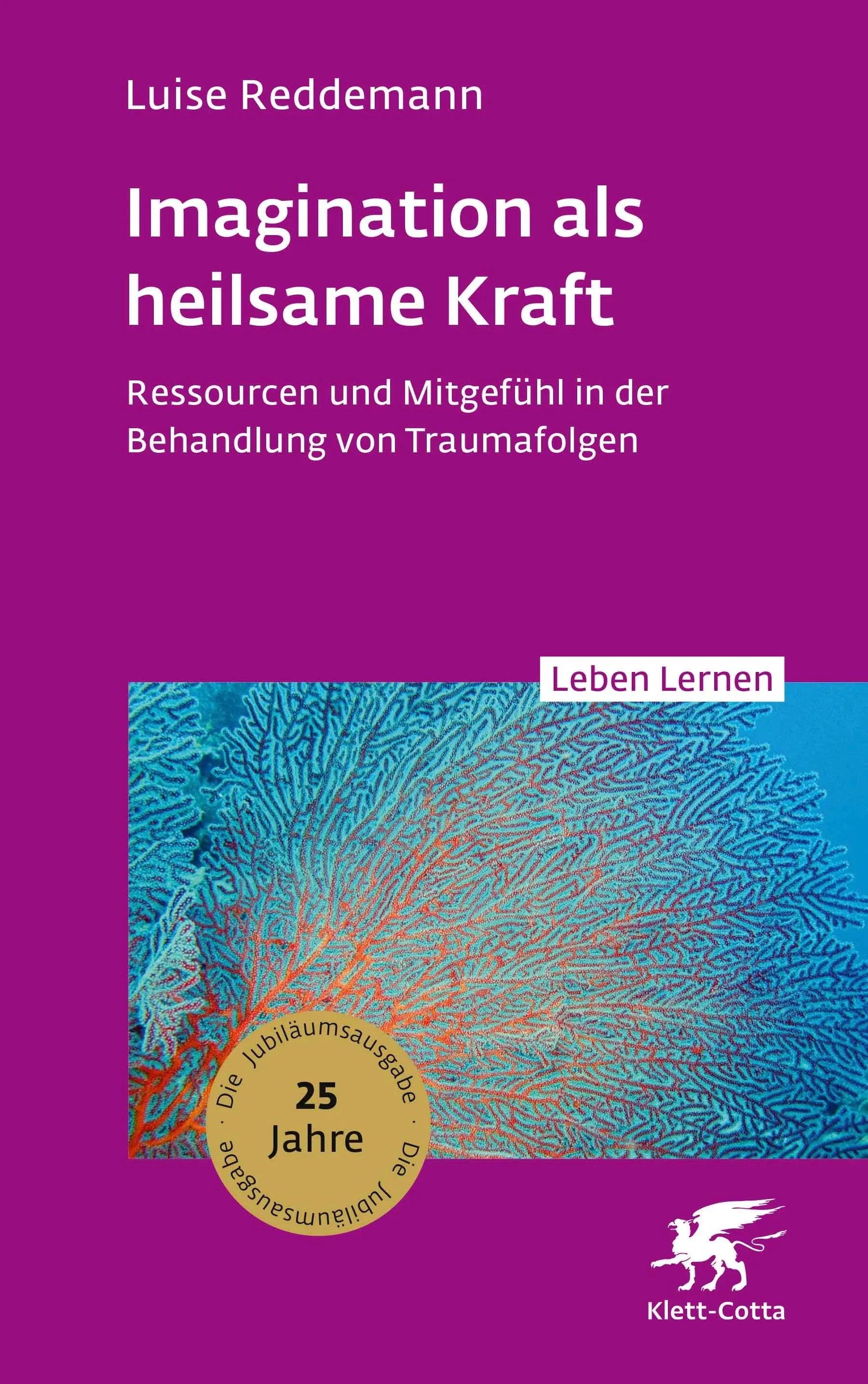 Cover: Imagination als heilsame Kraft (Paperback) von Luise Reddemann