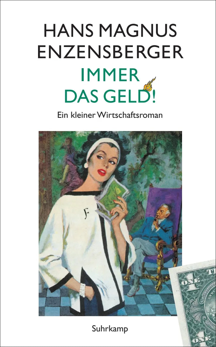 Buchcover von 'Immer das Geld!' - Taschenbuch von Hans Magnus Enzensberger