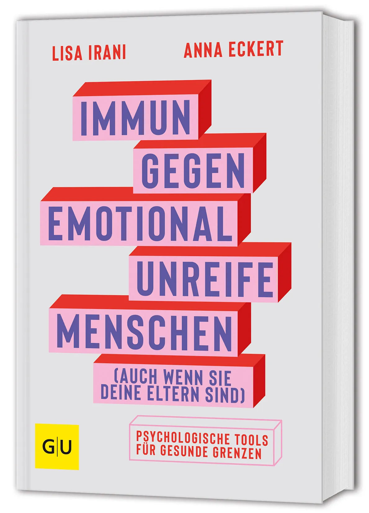 Buchcover von 'Immun gegen emotional unreife Menschen' - Taschenbuch von Lisa Irani