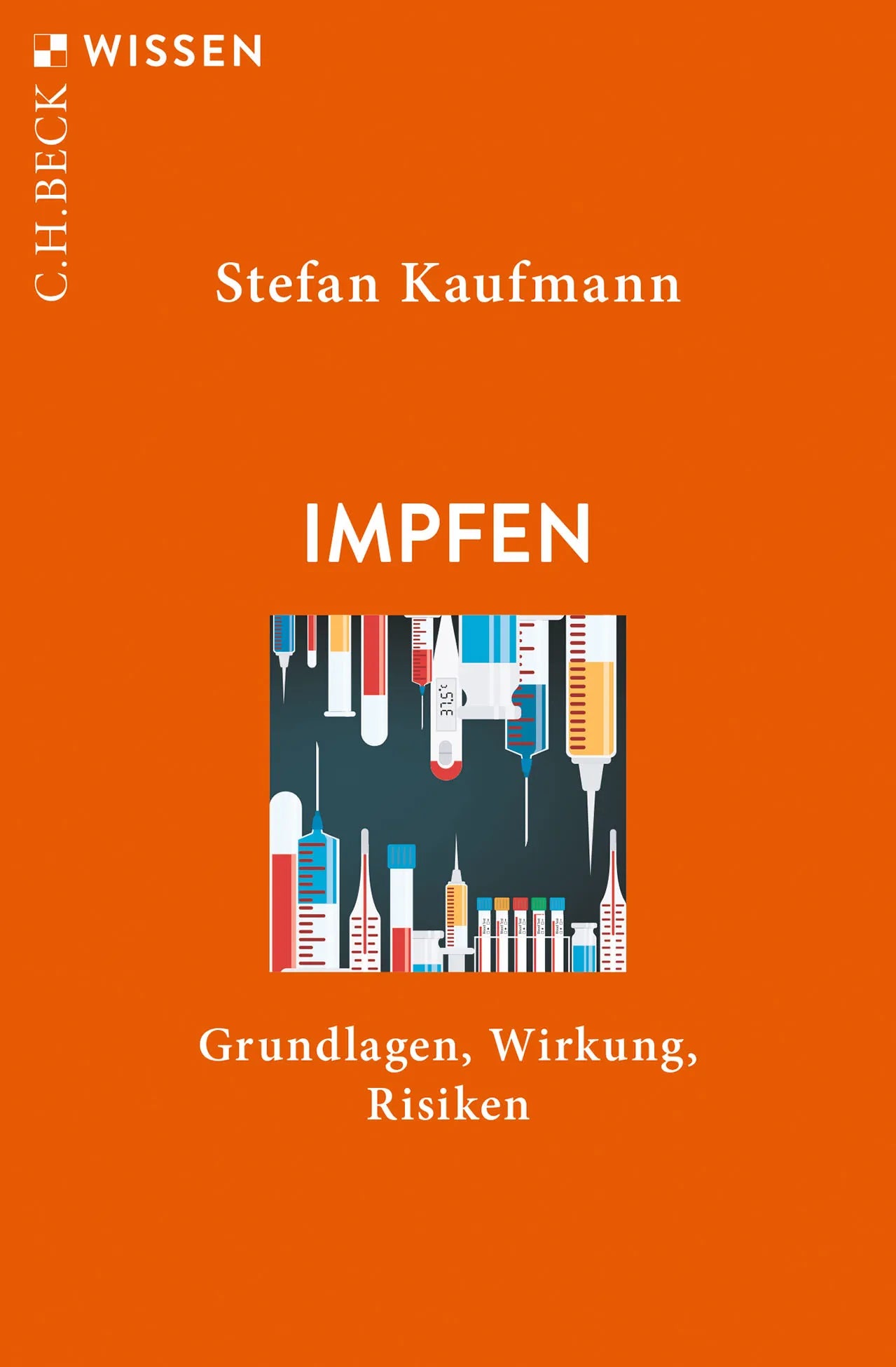Buchcover von 'Impfen' - Taschenbuch von Stefan H.E. Kaufmann