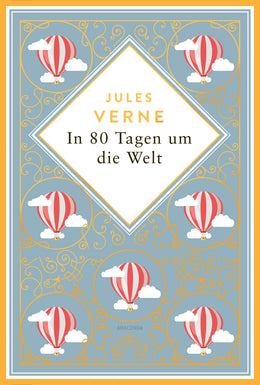 Cover: In 80 Tagen um die Welt (Hardcover) von Jules Verne