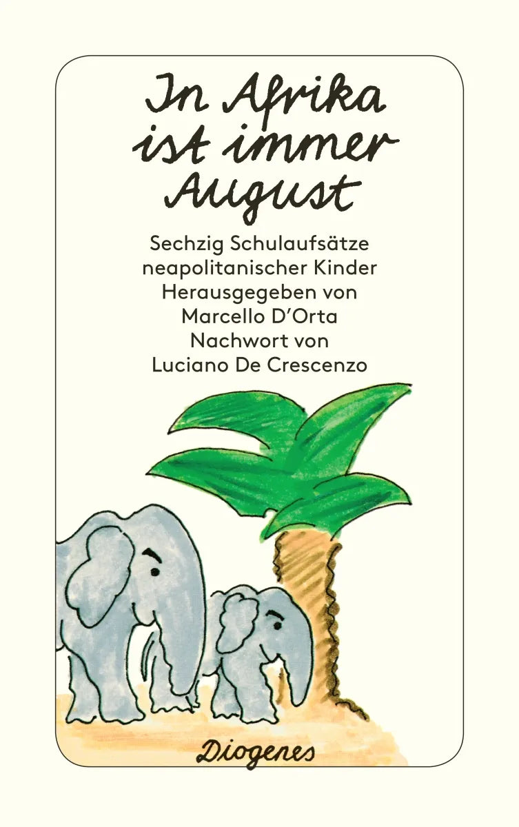 Buchcover von 'In Afrika ist immer August' - Taschenbuch von Marcello D'Orta