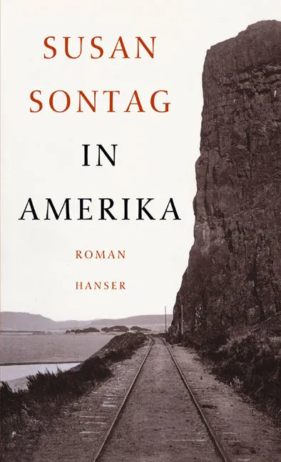 Buchcover von 'In Amerika' - Gebundene Ausgabe von Susan Sontag