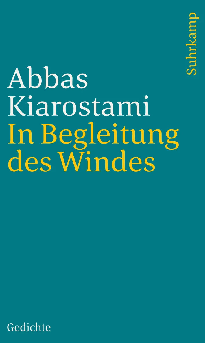 Cover: In Begleitung des Windes (Taschenbuch) von Abbas Kiarostami