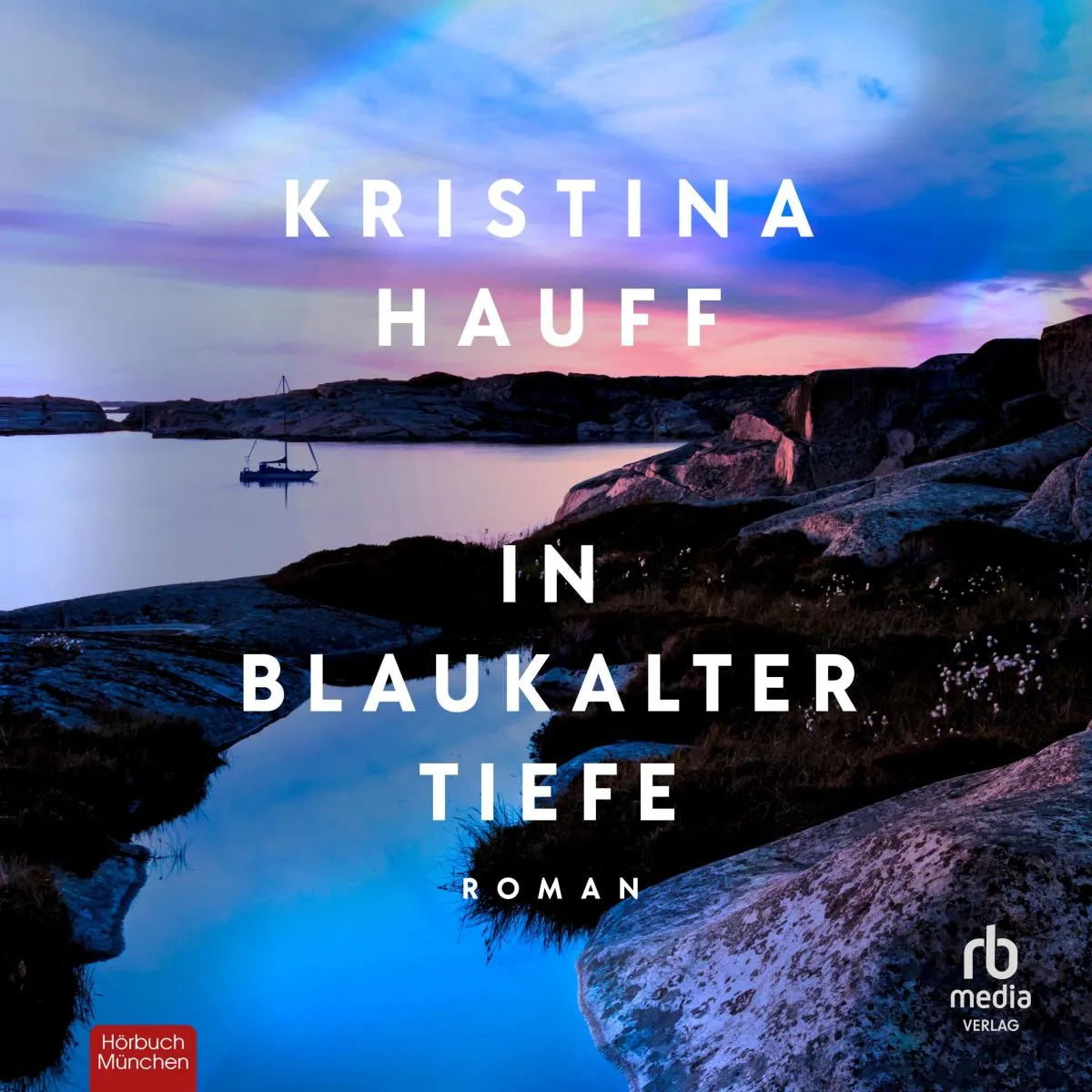 Cover: In blaukalter Tiefe (Hörbuch Download) von Kristina Hauff