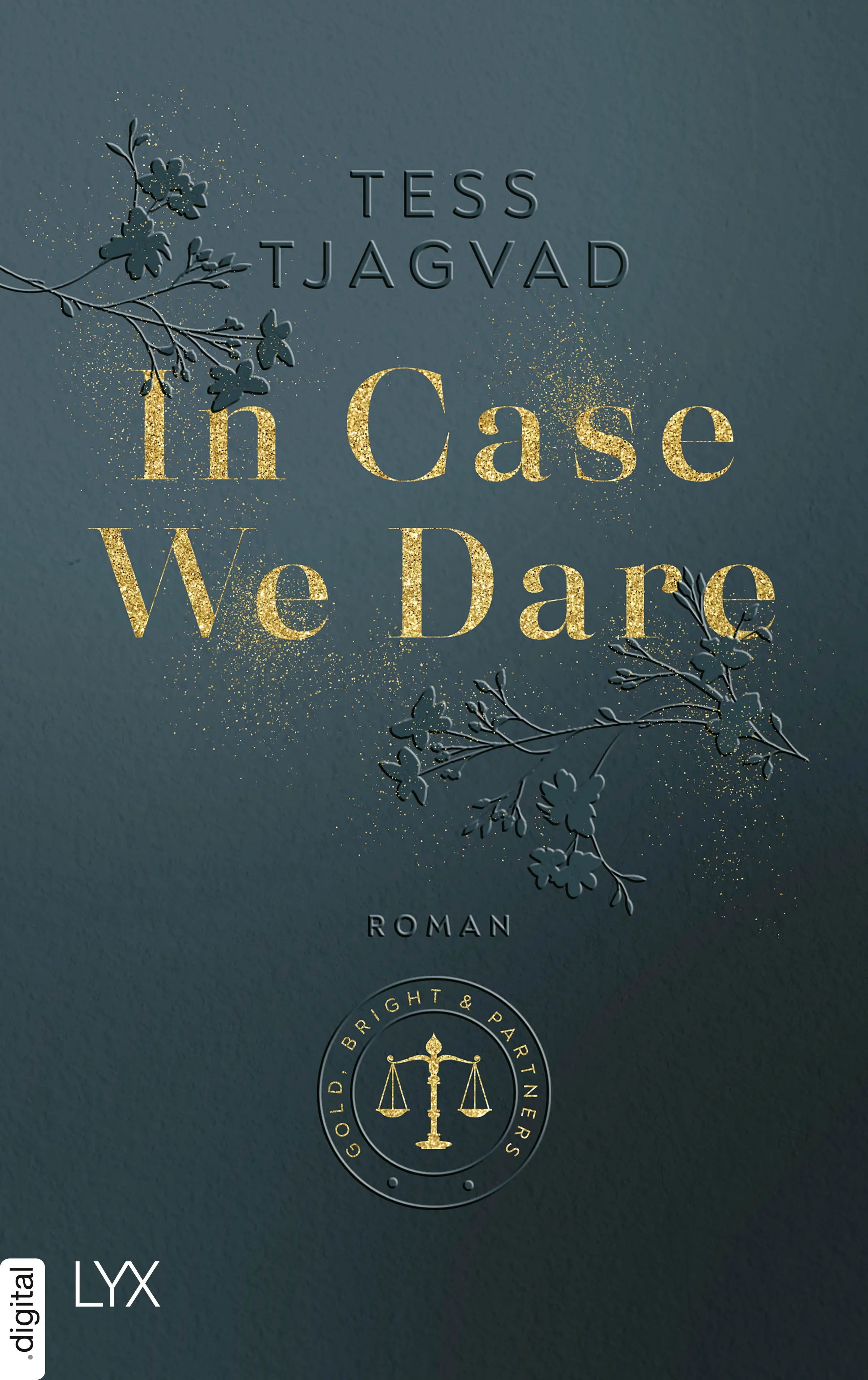 Cover: In Case We Dare (E-Book) von Tess Tjagvad